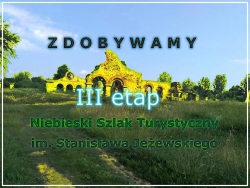 19.05.2019 - Zdobywamy Niebieski Szlak Turystyczny im. Stanisława Jeżewskiego (III etap)