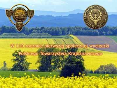 03.06.2017 - Sobotnia wędrówka w 110 rocznicę pierwszej społecznej wycieczki Polskiego Towarzystwa Krajoznawczego
