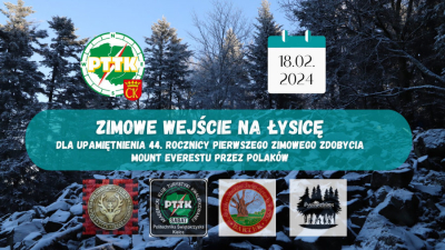 18.02.2024 - Zimowe wejście na Łysicę w 44. rocznicę pierwszego zimowego zdobycia Mount Everestu przez Polaków